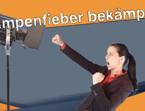 Lampenfieber bekämpfen