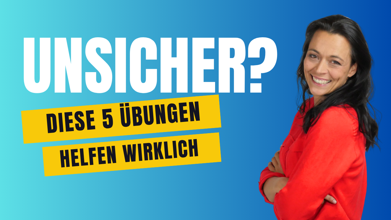 Selbsicherheit gewinnen