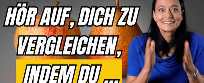 hör auf dich zu vergleichen